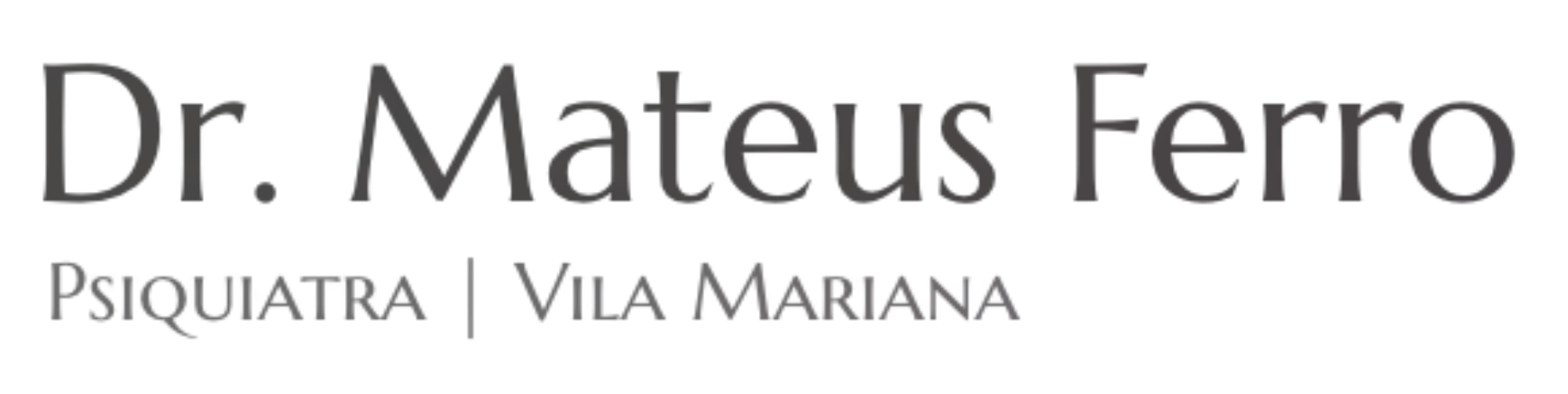 Dr. Mateus Ferro | Psiquiatra